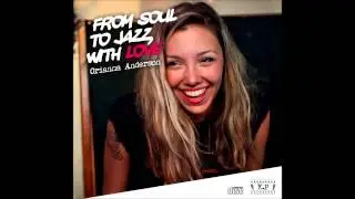For Him - Orianna Anderson - From Soul to Jazz with Love