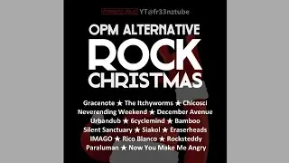OPM Alternative Rock Christmas Songs [2023 PLAYLIST 1]