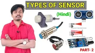 Types of sensor || Explain all types sensor || Hindi (PART-2)
