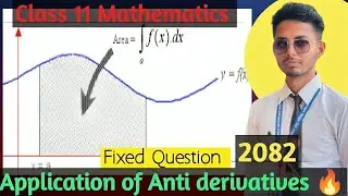 🔥 Application of Anti derivatives || Class 11 Mathematics|| EASY concept 🔥