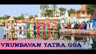 Vrindavan Dham Yatra ISKCON GOA 2020
