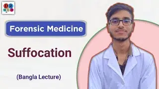 Suffocation | Violent Asphyxia | Forensic medicine and toxicology bangla lecture