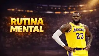 Los EJERCICIOS mentales que LEBRON JAMES repite TODOS los d&iacute;as