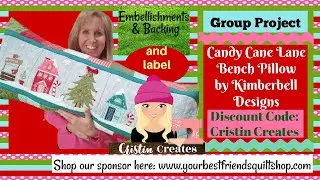 Kimberbell Candy Cane Lane - Embellishments & Backing - Group Project