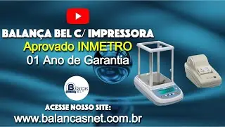 Balan&ccedil;a de Precis&atilde;o BEL com impressora de etiquetas.