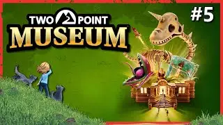 Starting the SPACE Museum!  |  Two Point Museum (Part 5)