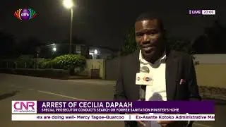 OSP officials search Cecilia Dapaah’s home after arrest