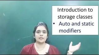 Storage classes in c | auto and static in c