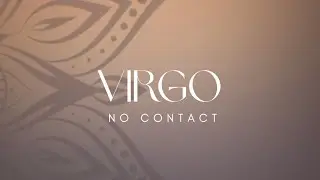 VIRGO LOVE: Someone You Stopped Speaking To! You Gotta Hear This Virgo!