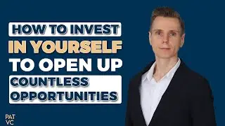 How To Invest In Yourself To Open Up Countless Opportunities