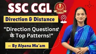 ✅ SSC CGL \  CHSL \ MTS Reasoning direction and distance ||  DIRECTION for SSC || by Alpana ma&rsquo;am 