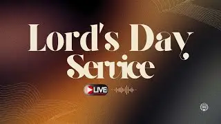 Lord's Day Service [2026.01.04]–Living in the New Era (生活在新时代)
