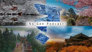 Is Traveling to Japan Really Even Worth It? | No-Gen Podcast Ep. 1