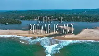 Soothing Relaxing video of Poovar Island | Aerial In 4K