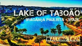 Bragan&ccedil;a Paulista - Walking tour - Lago do Tabo&atilde;o - A jewel in the countryside of S&atilde;o Paulo - Brazil