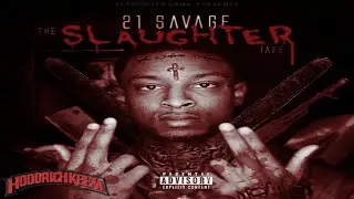 21 Savage - Slaughter Tape Full Reaction