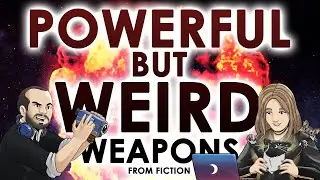 Powerful But Weird Weapons from Fiction | Calling All Commenters