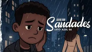SAUDADES |LUTO AZUL 4💙🖤| GS18