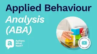 Autism and ABA therapy (Applied Behaviour Analysis)