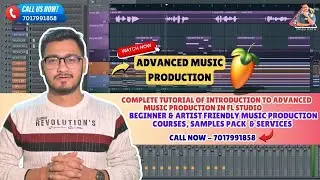 Introduction to Advanced Music Production Tutorial | Complete & Crash Course Best Fl Studio Tutorial