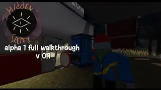 Hidden secrets alpha 1 full walkthrough (fangame on Hello neighbor 3 in roblox) version 0.1