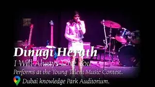 Dinugi Herath - I Will Always Love You - At the Youth Talent Music Contest - Wins 1st prize