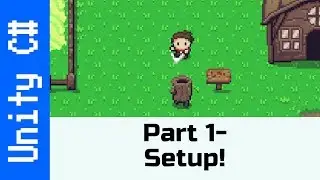 Part 1 - Setup: Make a game like the Legend of Zelda using Unity and C#