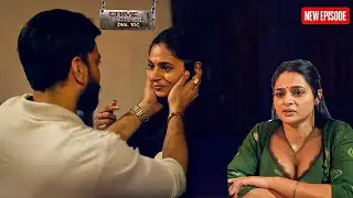 शादी के बाद पत्नी के सामने आई पति की सच्चाई! || Crime Patrol || Latest Episode ||