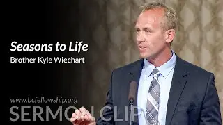 Sermon Clip: 240814 - Kyle Wiechart: Seasons to Life