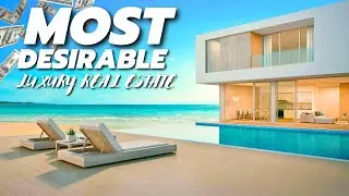 Exclusive Look at the Best Luxury Real Estate Properties on the Market