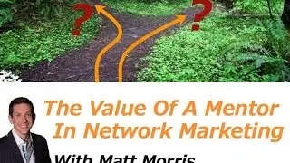 The Value of A Mentor In Network Marketing