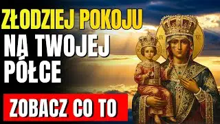 Ten PRZEDMIOT w domu otworzył drzwi ZŁEMU &mdash; Matka Boża Częstochowska.