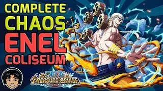 Walkthrough for Complete Enel Chaos Difficulty Coliseum! [One Piece Treasure Cruise]