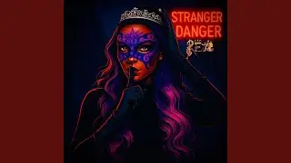 Stranger Danger