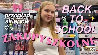 ZAKUPY SZKOLNE🎀 BACK TO SCHOOL 2024 przegląd sklep&oacute;w✏️💕