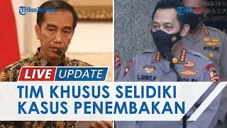 Tanggapi soal Isu Liar, Kapolri Bentuk Tim Khusus Selidiki Penembakan Brigadir J oleh Bharada E
