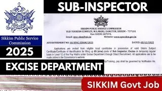 SPSC Sub Inspector Excise 2025| Sikkim Public Service Commission SI Excise 2025