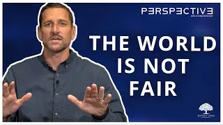 The World is Not Fair | Perspective