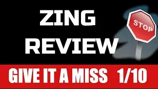 Zing Review - Honest Review 1/10 ⛔  LOW QUALITY ⛔