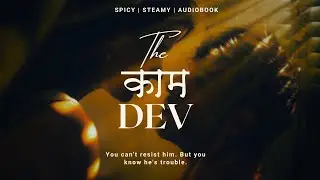 Erotic Hindi Audiobook: Dark Night | एक लड़के और दो लड़कियों की रोमेंटिक प्रेम कहानी