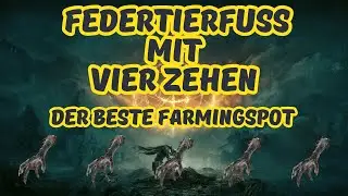 Elden Ring Federtierfu&szlig; mit vier Zehen | Bester Farmingspot | Elden Ring mehr runen farmen