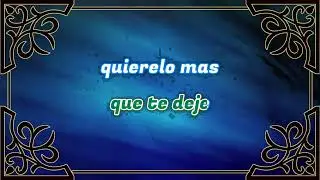 Karaoke Cuando Un Hombre Se Enamora / When A Man Loves A Woman