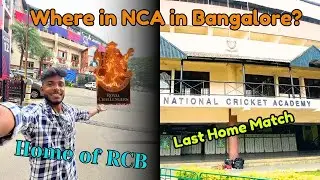 Where in NCA in Bangalore?? National Cricket Academy|| Home of RCB