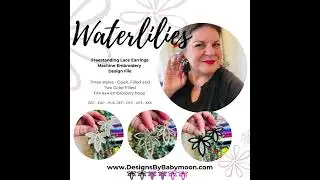 Waterlilies Frestanding Lace Earrings - Machine Embroidery Design file - made with THREAD only!