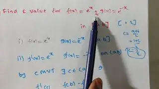 Problems/Application on Cauchy's Mean Value Theorem Video 1