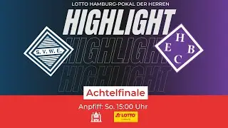 LOTTO Hamburg-Pokal - Achtelfinale der Herren | SV West-Eimsb&uuml;ttel - HEBC