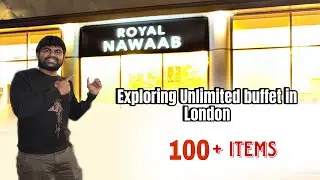 London’s Most Popular Buffet Explored 🔥 Unlimited Dishes@RoyalNawaab #viral  #food #hyderabad #love