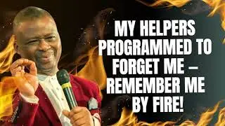 MFM PRAYERS | MY HELPERS PROGRAMMED TO FORGET ME — REMEMBER ME BY FIRE! 