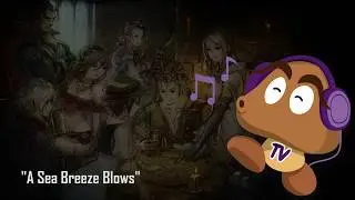 Octopath Traveler OST - A Sea Breeze Blows / Rippletide Town Theme (HQ Version)