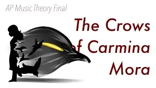 [ AP MUSIC THEORY FINAL PROJECT ] The Crows of Carmina Mora // Original DbD Inspired Song